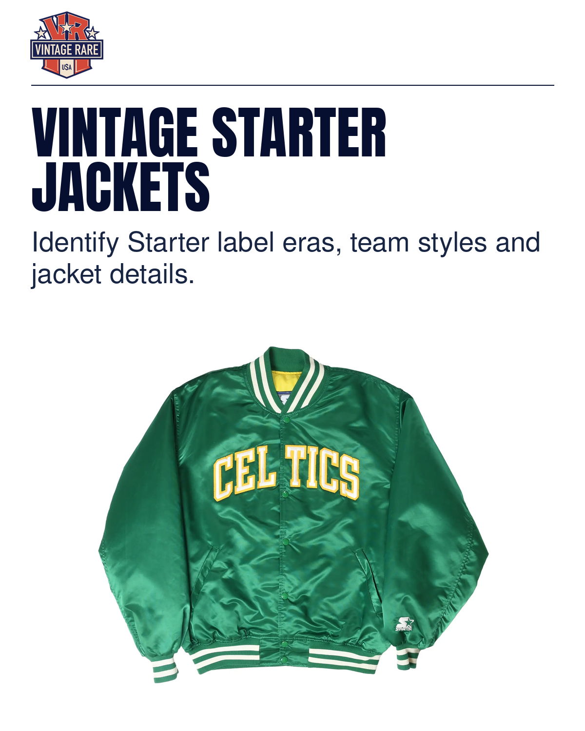 VINTAGE STARTER JACKETS — Boston Celtics Starter satin jacket. Vintage Rare USA guide.