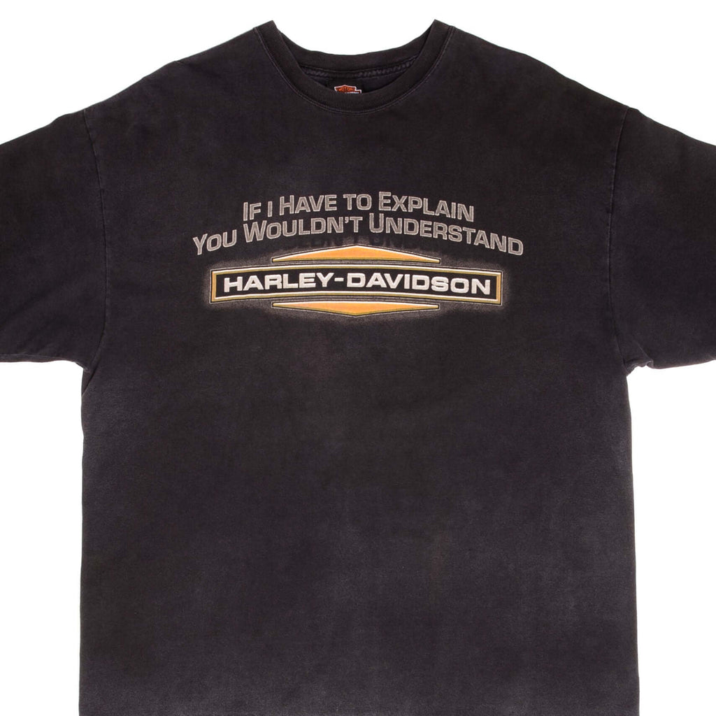 Vintage Harley Davidson If I Have To Explain You Wouldn't Understand 2002 Tee Shirt Size XL