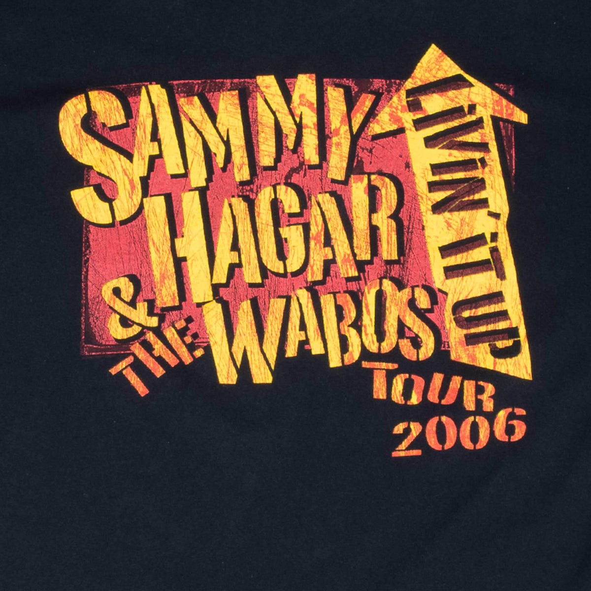 Close-up of Sammy Hagar and the Wabos Livin' It Up Tour 2006 back print