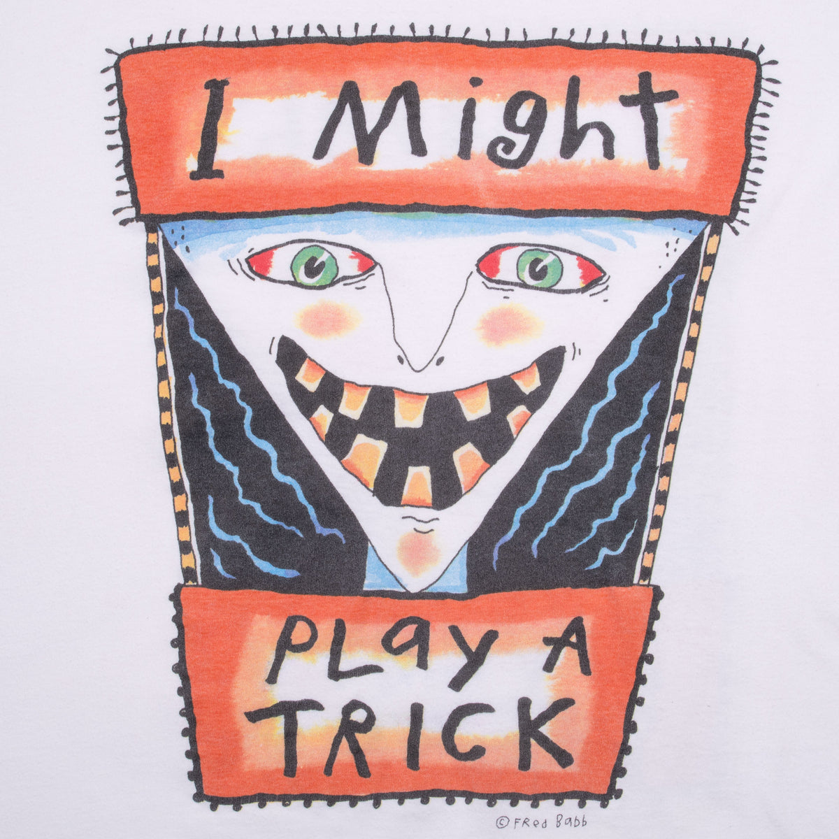 VINTAGE FRED BABB I MIGHT PLAY A TRICK ART TEE SHIRT 1990S XL MADE IN USA