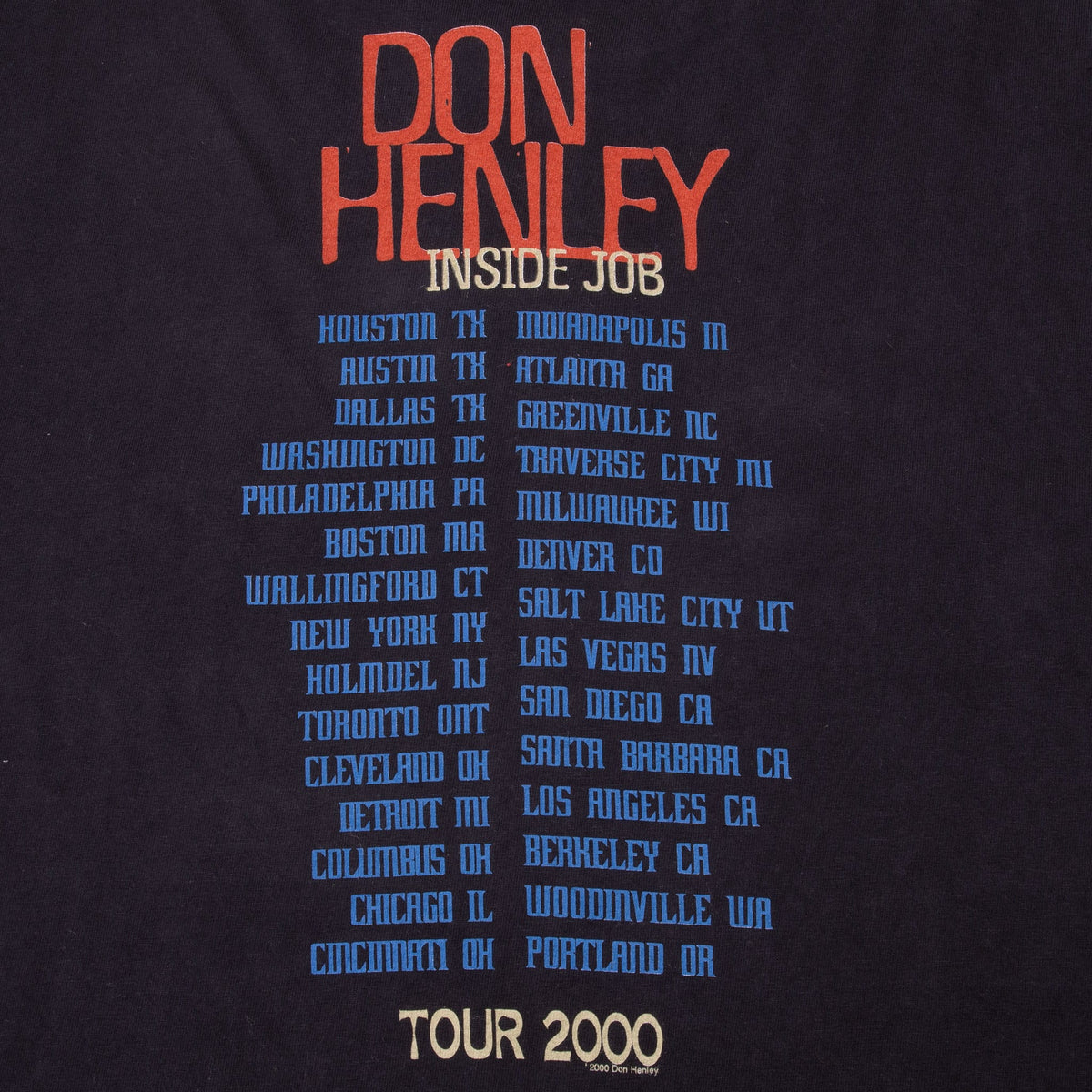 Close-up of Don Henley Inside Job Tour 2000 back print with tour cities