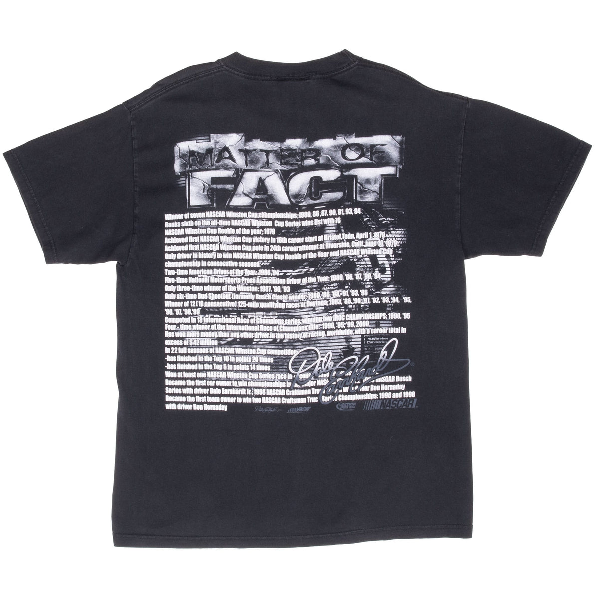 Back of black Dale Earnhardt T-shirt with Matter of Fact graphic, career statistics and signature