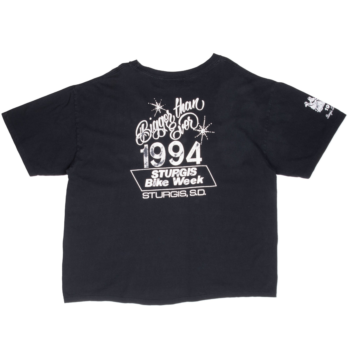 Back of black T-shirt with white Bigger Than Ever 1994 Sturgis Bike Week print