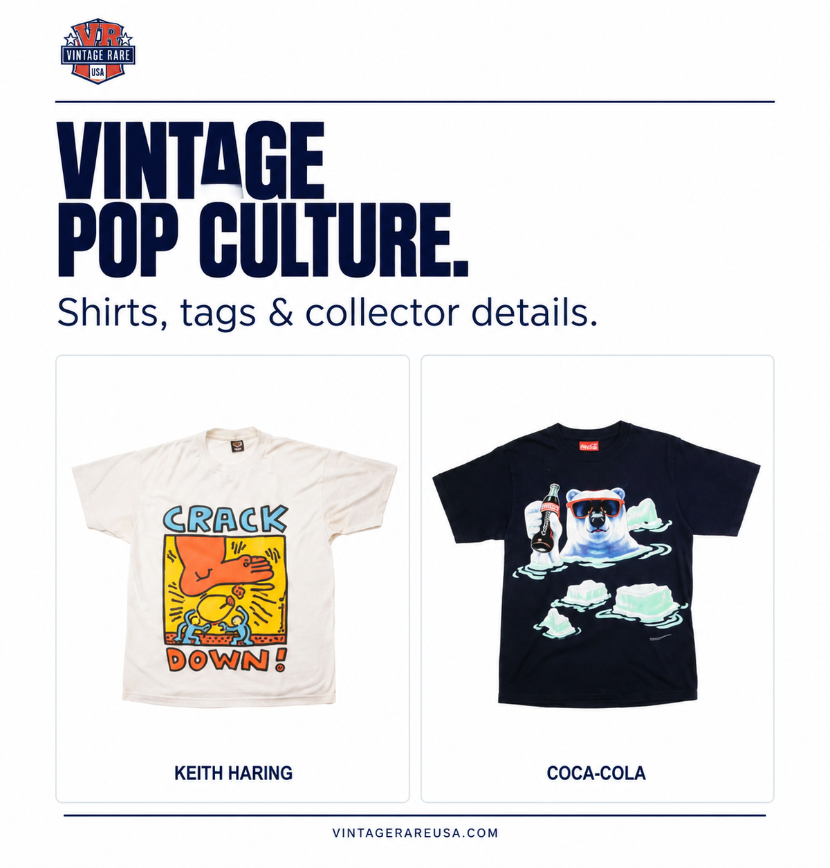 Vintage Pop Culture collector guide featuring Keith Haring and Coca-Cola shirts