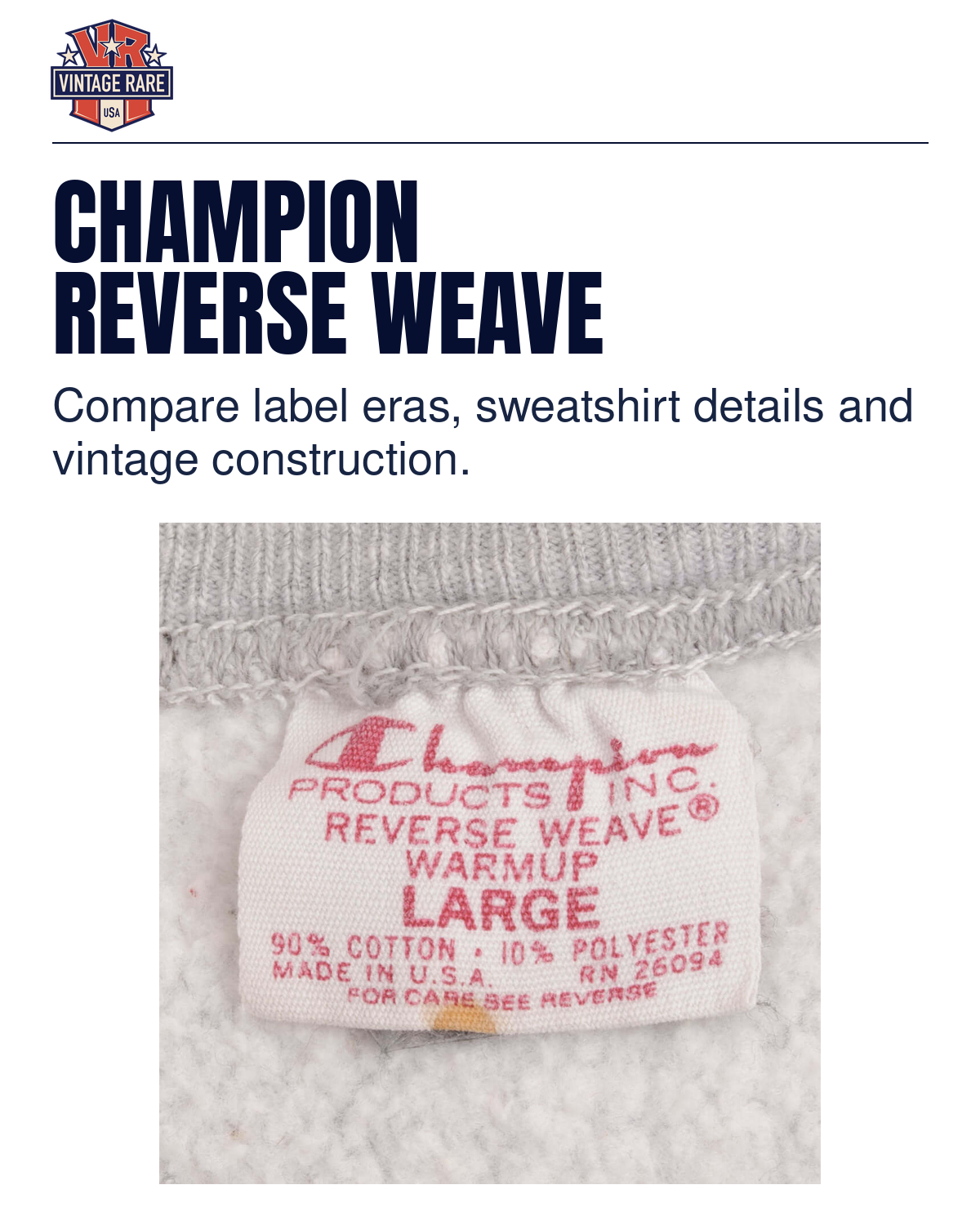 CHAMPION REVERSE WEAVE — Champion Reverse Weave label · original archive photograph. Vintage Rare USA guide.
