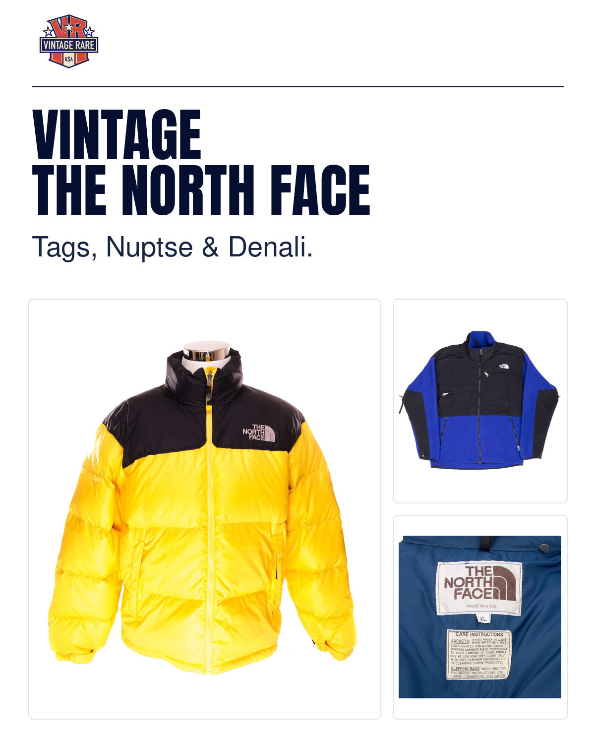 The North Face guide collage: original yellow 700 Nuptse, blue Denali fleece and brown Made in USA label, with the unchanged Vintage Rare USA logo.
