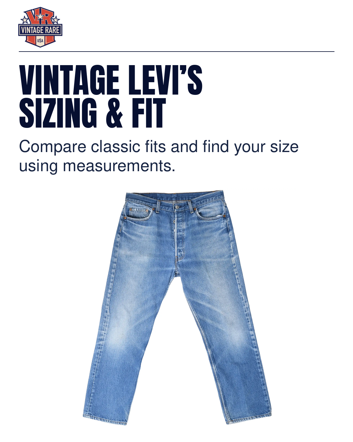 VINTAGE LEVI’S SIZING & FIT — Levi’s 501 jeans · a fit reference. Vintage Rare USA guide.
