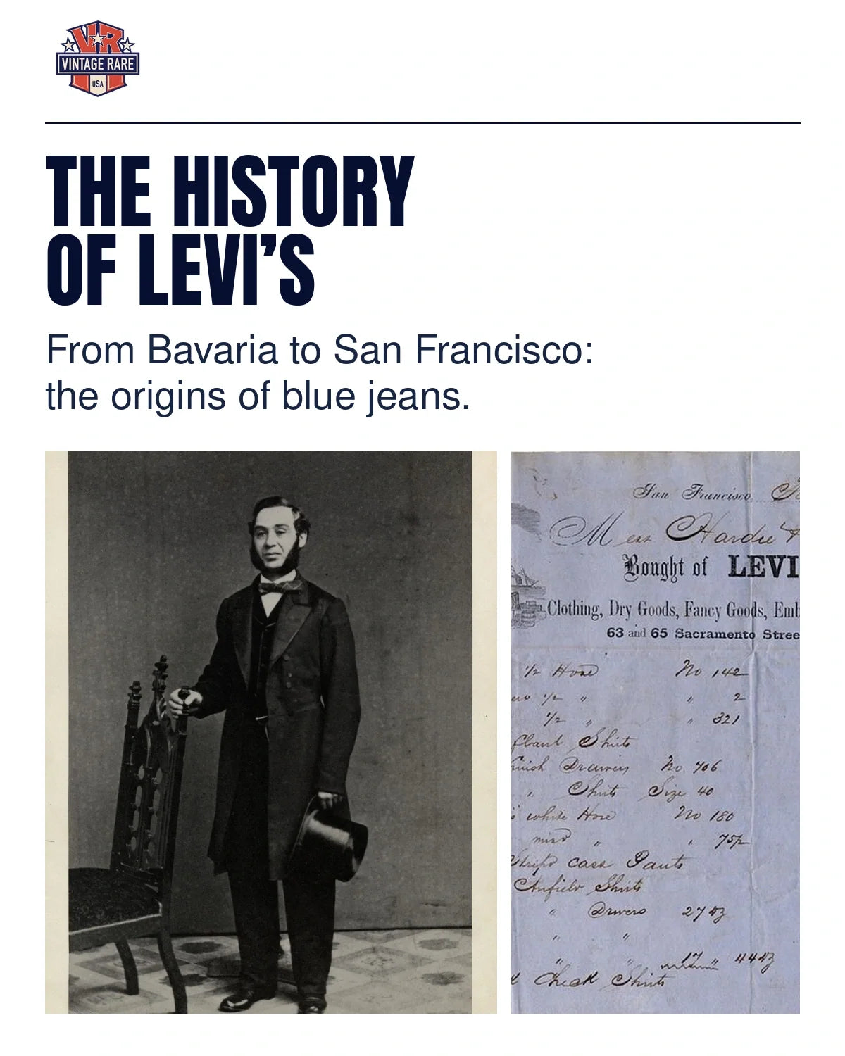 The history of Levi’s: archival Levi Strauss portrait alongside a historical Levi Strauss business invoice.