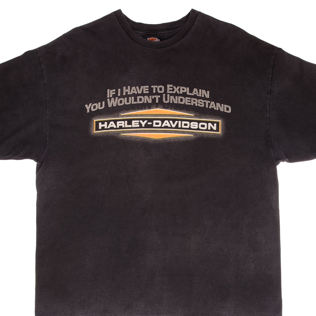 Vintage Harley Davidson If I Have To Explain You Wouldn't Understand 2002 Tee Shirt Size XL 