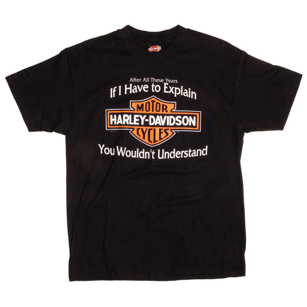 Vintage Harley Davidson "After All These Years, If I Have to Explain Harley Davidson, You Wouldn't Understand" Richmond, VA Tee Shirt 1996 Size Large.